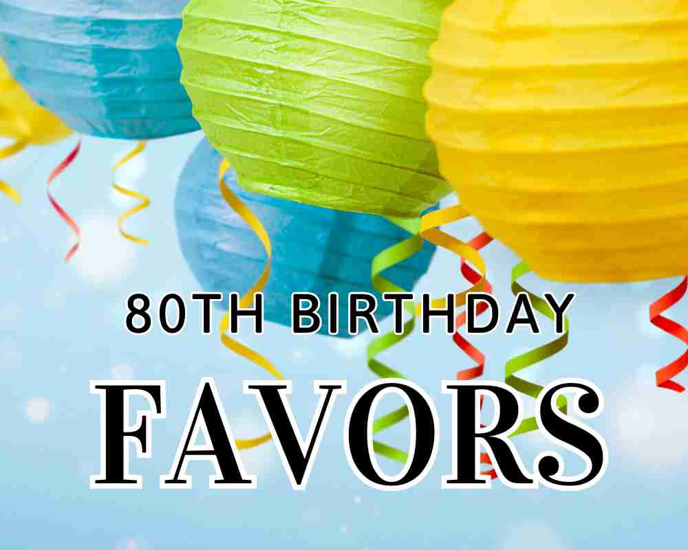 Find the latest trend in 80th birthday party favors.  Discover meaningful favors to enhance your milestone celebration.