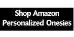 Amazon Shop Baby Personalized Onesies