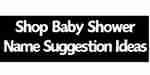 Amazon Shop Baby Shower Name Suggestion Ideas