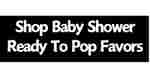 Amazon Shop Baby Shower Ready To Pop Favors