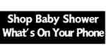 Amazon Shop Baby Shower What's On Your Phone