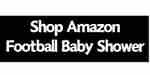 Amazon Shop Football Baby Shower