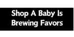 Amazon Shop A Baby Is Brewing Baby Shower Favors
