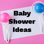 Baby Shower Ideas You Might Also Like