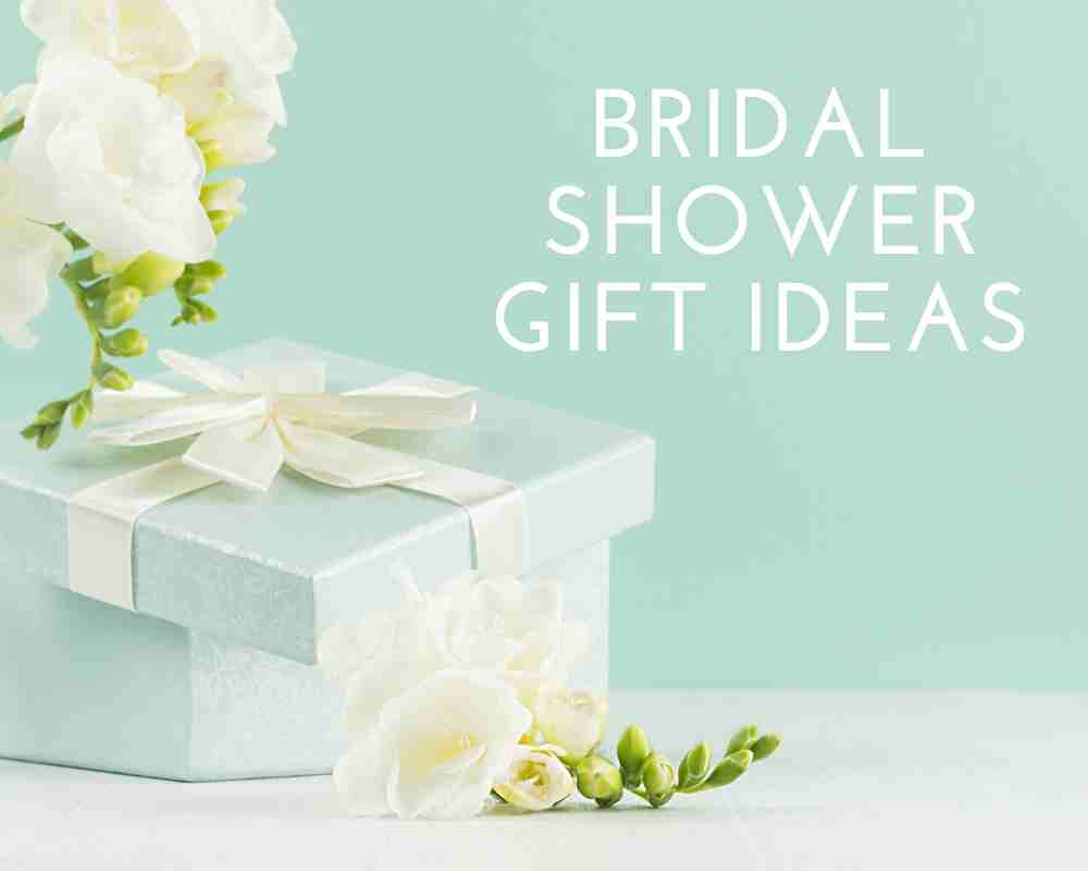Looking for bridal shower gift ideas?  From practical to sentimental, we will guide you to the perfect gift and a spectacular way to wrap it. 