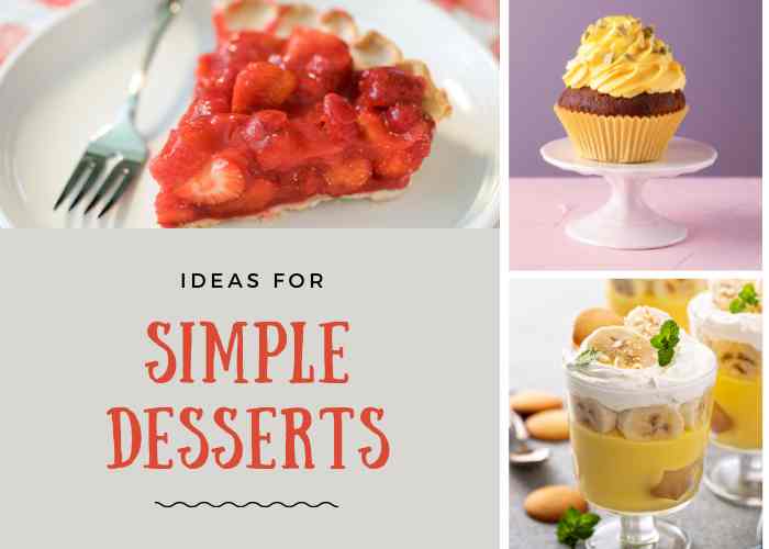Simple Desserts