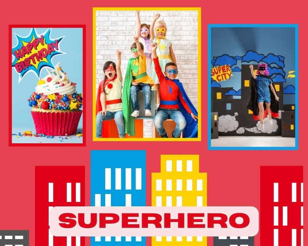 Superhero For Birthday Party