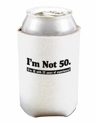 50th Birthday Gag Gifts Koozie