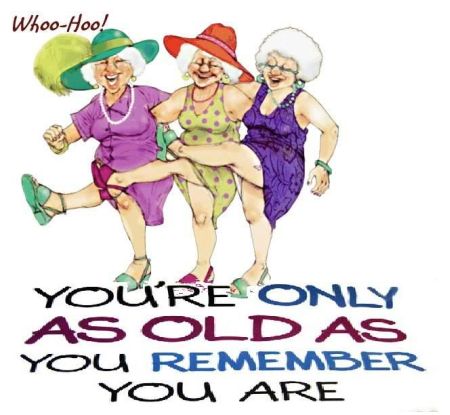 You're Only As Old As You Remember You Are